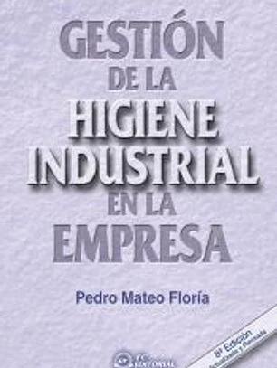 Gestión de la higiene industrial en la empresa