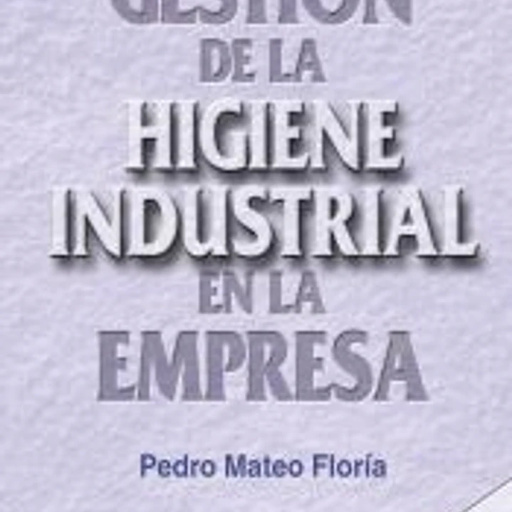 Gestión de la higiene industrial en la empresa 1