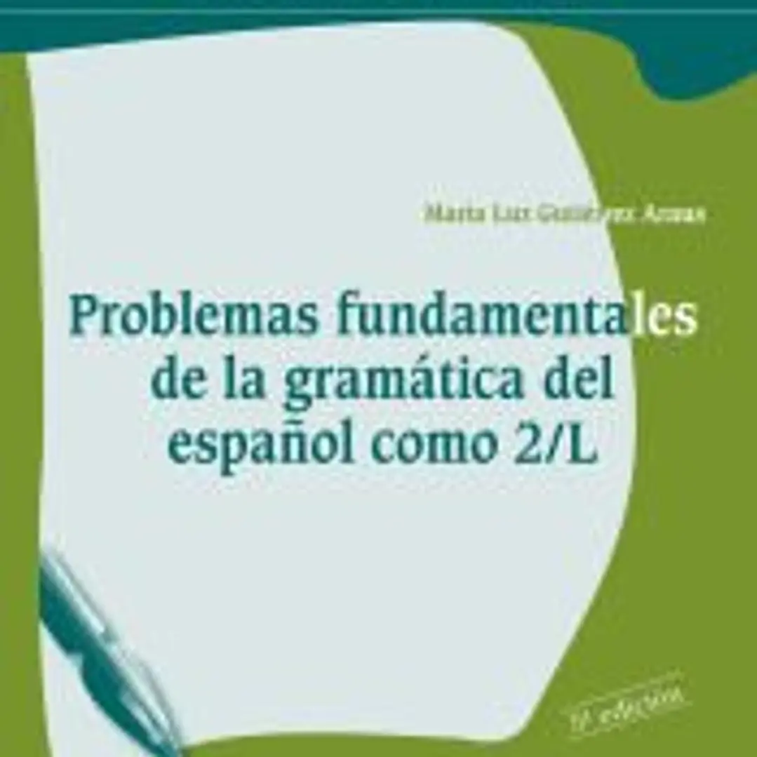 Problemas fundamentales de la gramática del español como segunda lengua 1