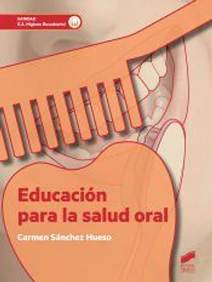 Educación para la salud oral (2.ª edición revisada y ampliada)