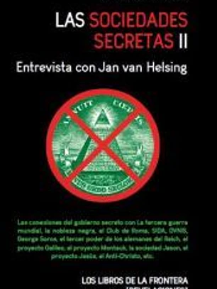 Las sociedades secretas II: Entrevista con Jan van Helsing