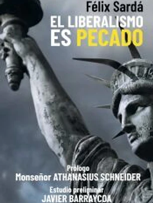 El liberalismo es pecado