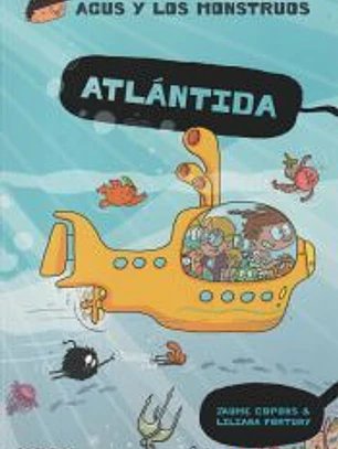 Atlántida. Agus y los monstruos 20
