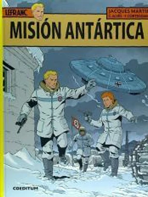 Las aventuras de Lefranc : Misión Antártica