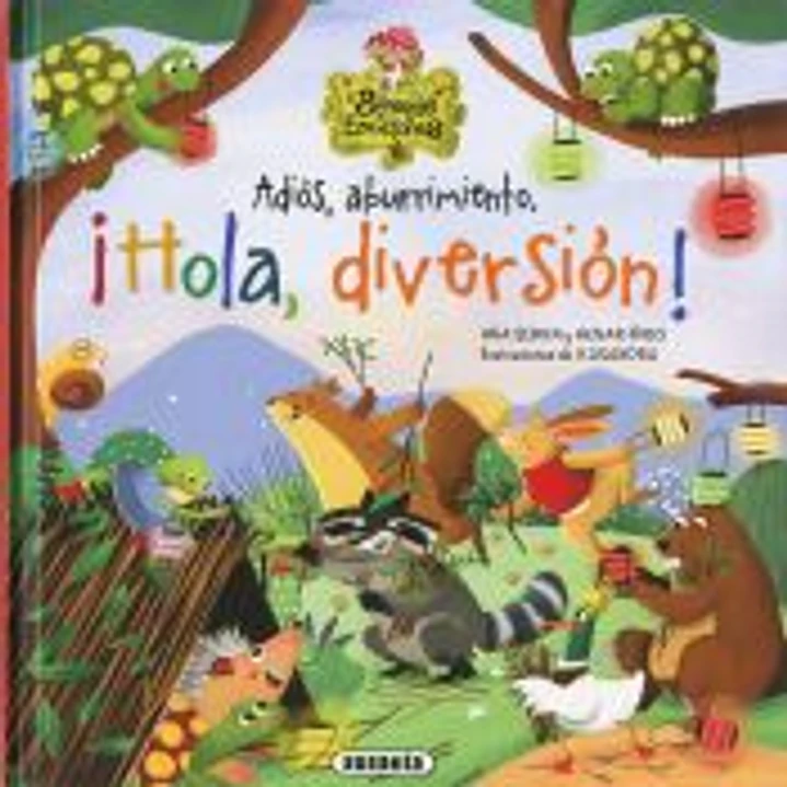 Adios aburrimiento ¡Hola diversión! 1