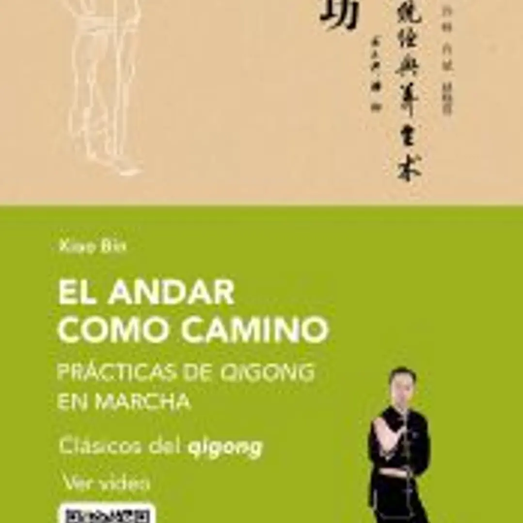 El andar como camino: Práctica de qigong en marcha 1