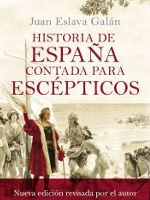 Historia de España contada para escépticos