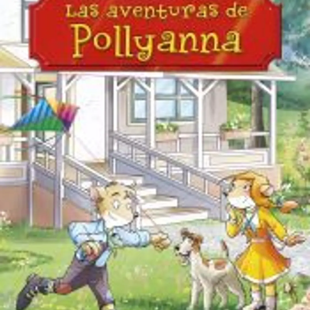 Las aventuras de Pollyanna 1