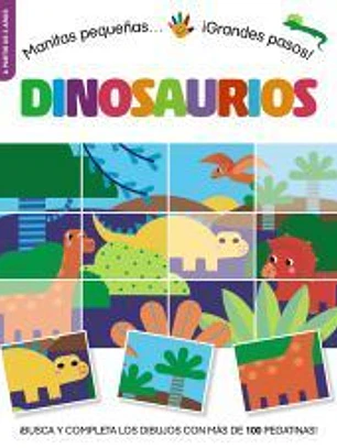 Manitas pequeñas... ¡Grandes pasos! Dinosaurios