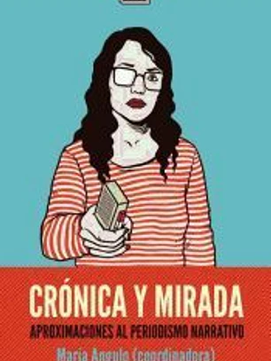 Crónica y mirada