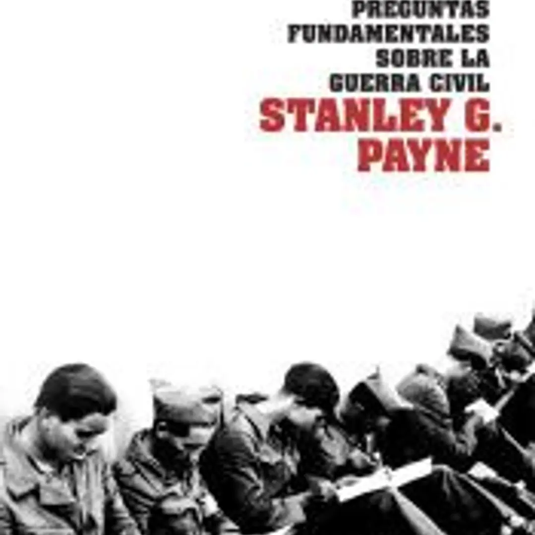 40 preguntas fundamentales sobre la Guerra Civil 1
