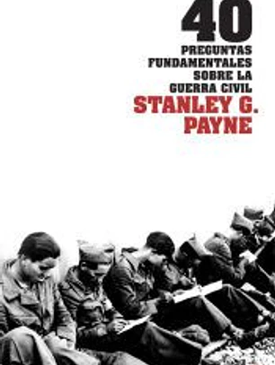 40 preguntas fundamentales sobre la Guerra Civil