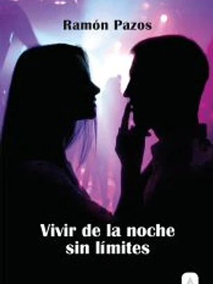 Vivir de la noche sin límites