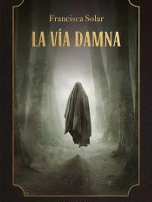 La Vía Damna