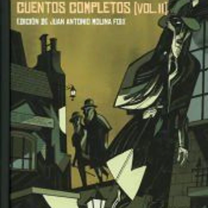 Sherlock Holmes. Cuentos completos [vol. II] 1