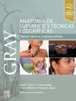 GRAY. Anatomía de superficie y técnicas ecográficas