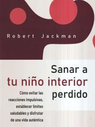 SANAR A TU NIÑO INTERIOR PERDIDO