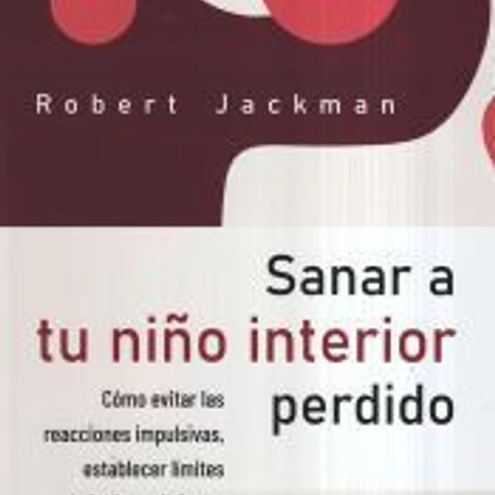 SANAR A TU NIÑO INTERIOR PERDIDO 1