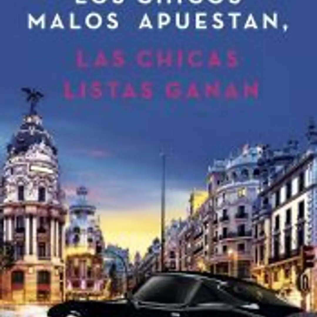 Los chicos malos apuestan, las chicas listas ganan 1