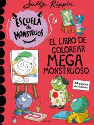 Escuela de Monstruos - El libro de colorear mega monstruoso