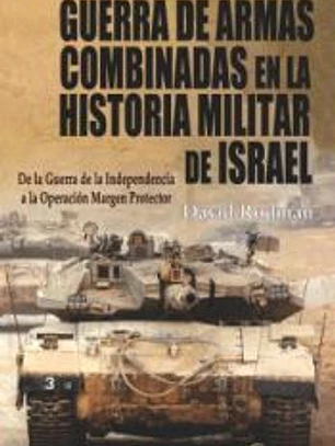 Guerra de armas combinadas en la historia militar de Israel