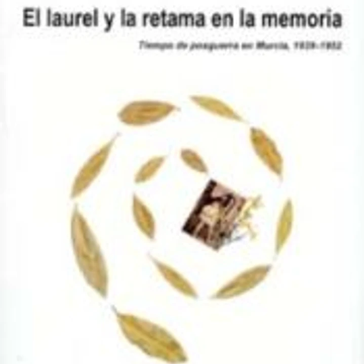 Laurel y la retama en la memoria,el 1
