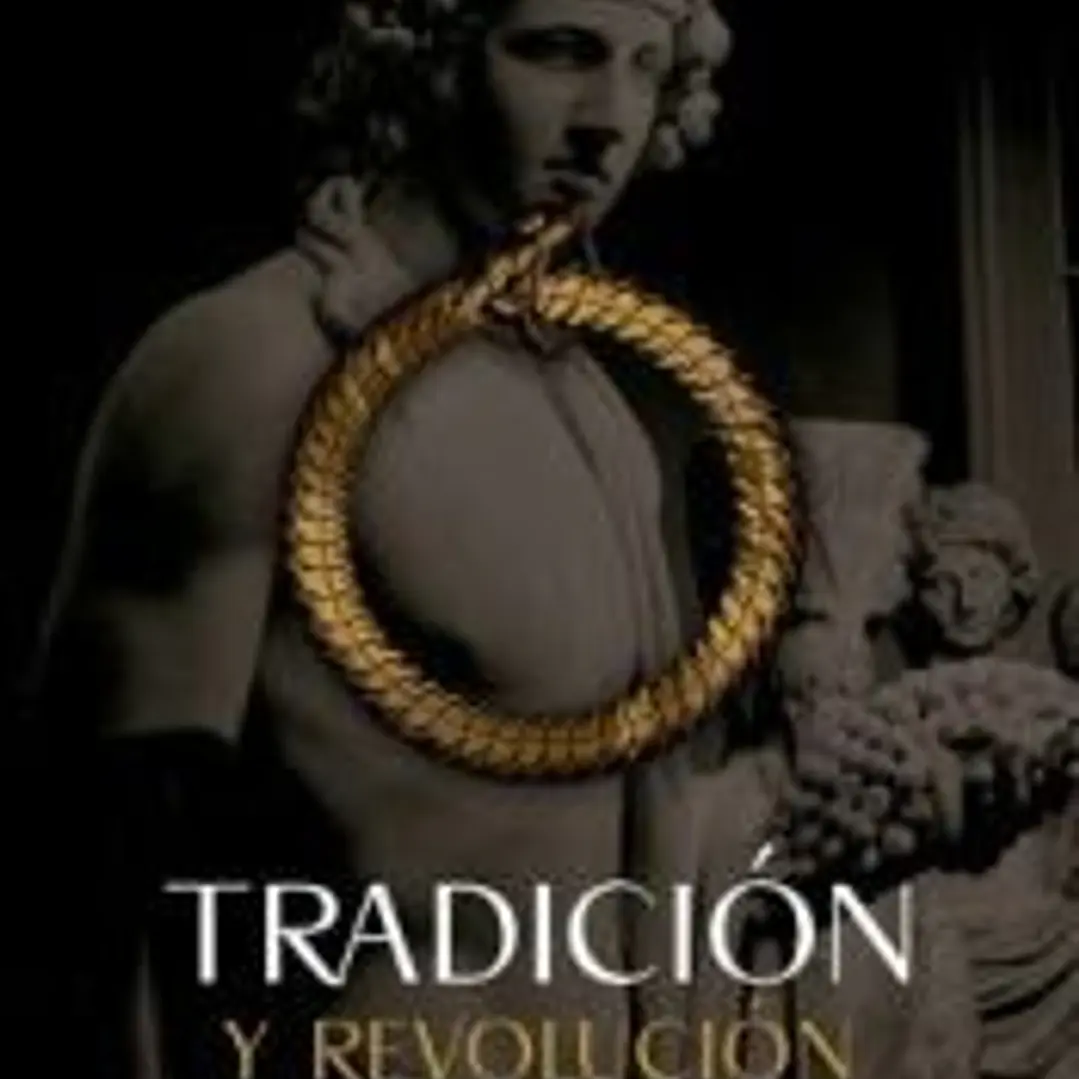 TRADICIÓN Y REVOLUCIÓN 1