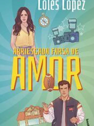 Arriesgada farsa de amor