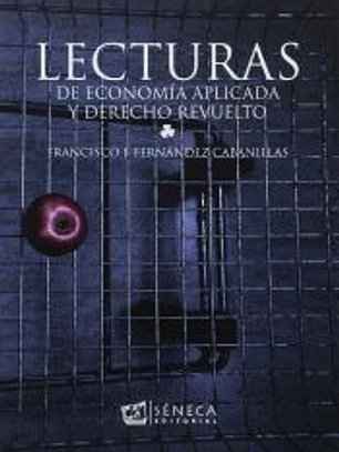 Lecturas de economía aplicada y derecho revuelto