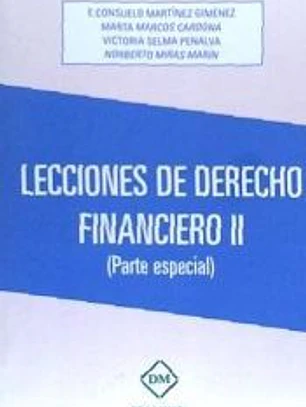 LECCIONES DE DERECHO FINANCIERO II (PARTE ESPECIAL)
