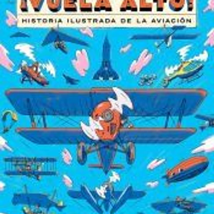 ¡Vuela alto! 1
