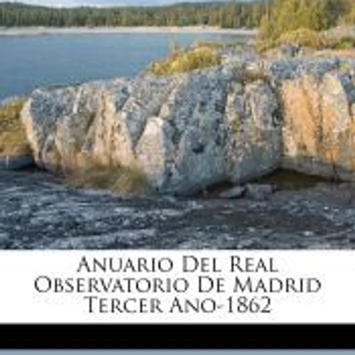 Anuario Del Real Observatorio De Madrid Tercer Ano-1862 1