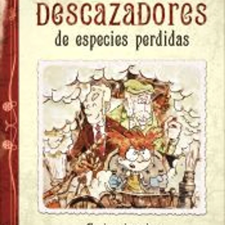 Los descazadores de especies perdidas 1