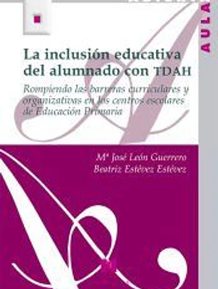 La inclusión educativa del alumnado con TDAH