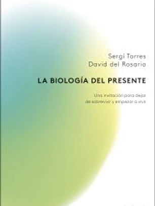 La biología del presente