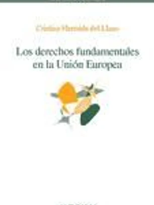 Los derechos fundamentales en la Unión Europea