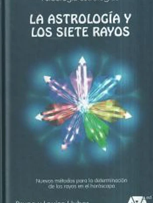 La astrología y los siete rayos