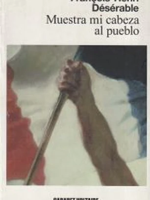 Muestra mi cabeza al pueblo