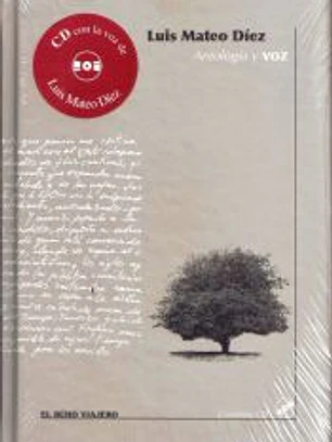 Luis Mateo Diez Antología y Voz + CD-Audio