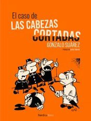 El caso de las cabezas cortadas