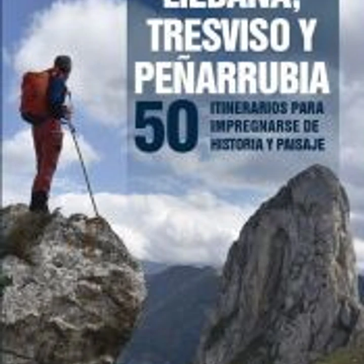 MONTA¥AS DE LIEBANA, TRESVISO Y PE¥ARRUBIA 1
