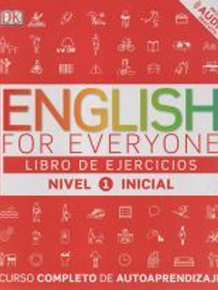 English for everyone (Ed. en español) Nivel Inicial 1 - Libro de ejercicios