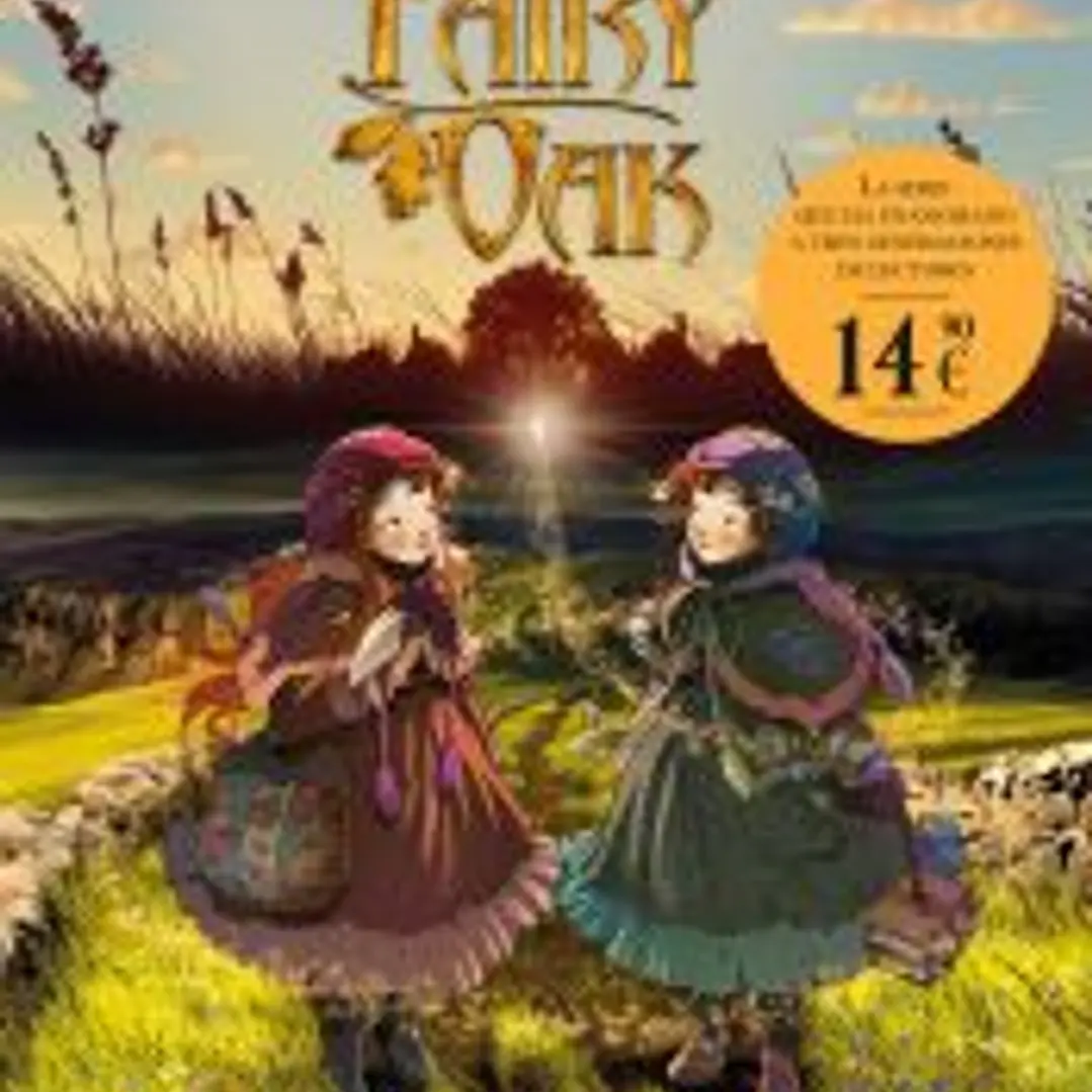 Fairy Oak 9. El destino de un hada 1