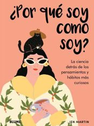 ¿Por qué soy como soy?