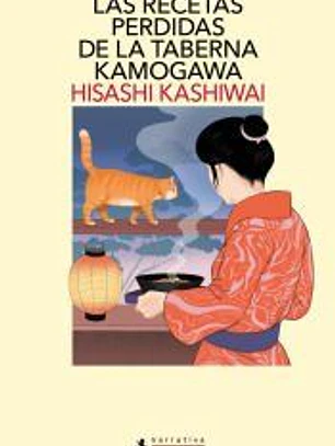 Las recetas perdidas de la taberna Kamogawa (Taberna Kamogawa 3)