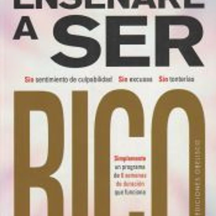 Te enseñaré a ser rico 1