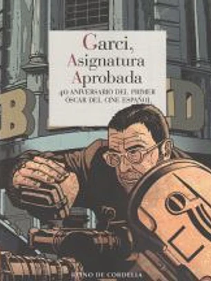 Garci, asignatura aprobada