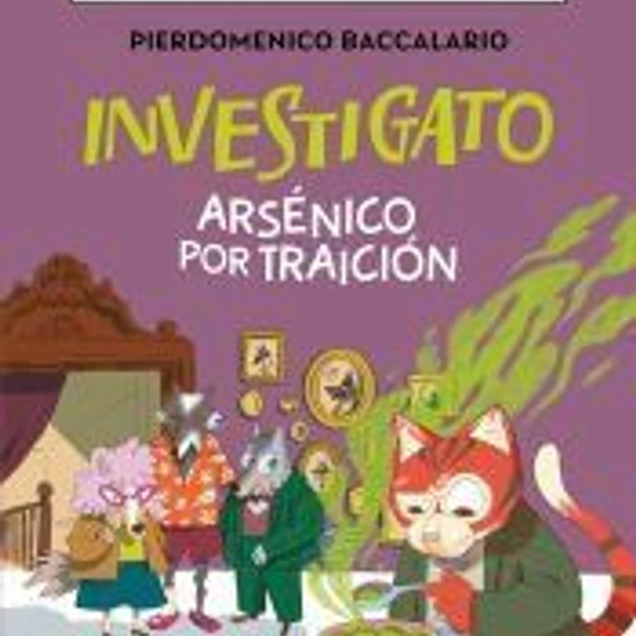 INVESTIGATO. ARSÉNICO POR TRAICIÓN 1