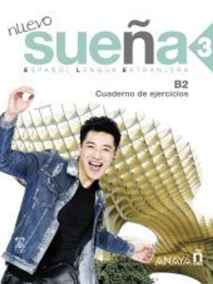 Nuevo Sueña 3. Cuaderno de Ejercicios