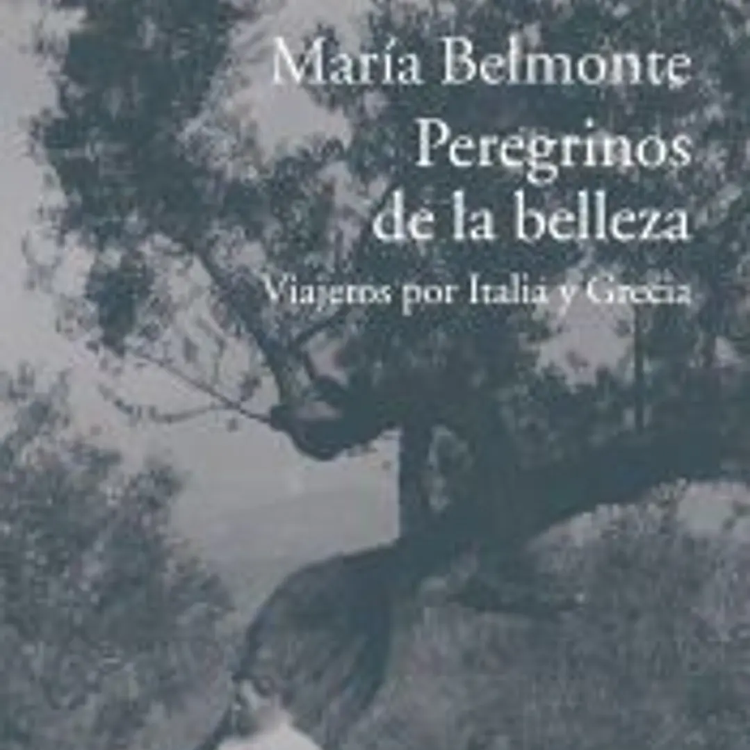 Peregrinos de la belleza: viajeros por Italia y Grecia 1